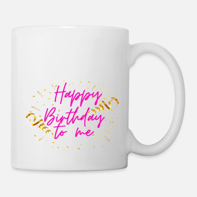 Joyeux anniversaire à moi - sauvage- - Mug blanc - blanc
