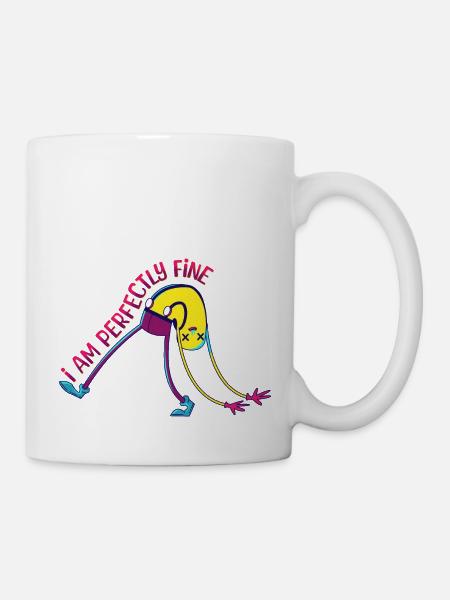 I'm PERFECTLY FINE Funny Sarcasm Cartoony Mascot - Mug - white