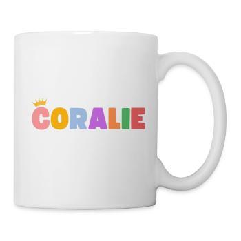 Coralie ! Personnalisable - Mug blanc - blanc - Droite