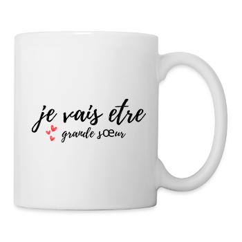 Ich werde eine große Schwester sein - Tasse - Weiß - Rechts