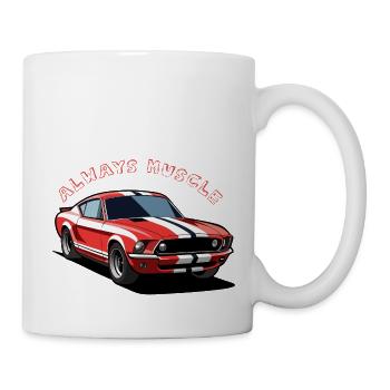 Always Muscle: Power auf der Straße - Tasse - Weiß - Rechts