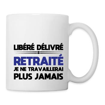 Released Released Retired - Retirement Humor T-Shirt - Mug - white - Right