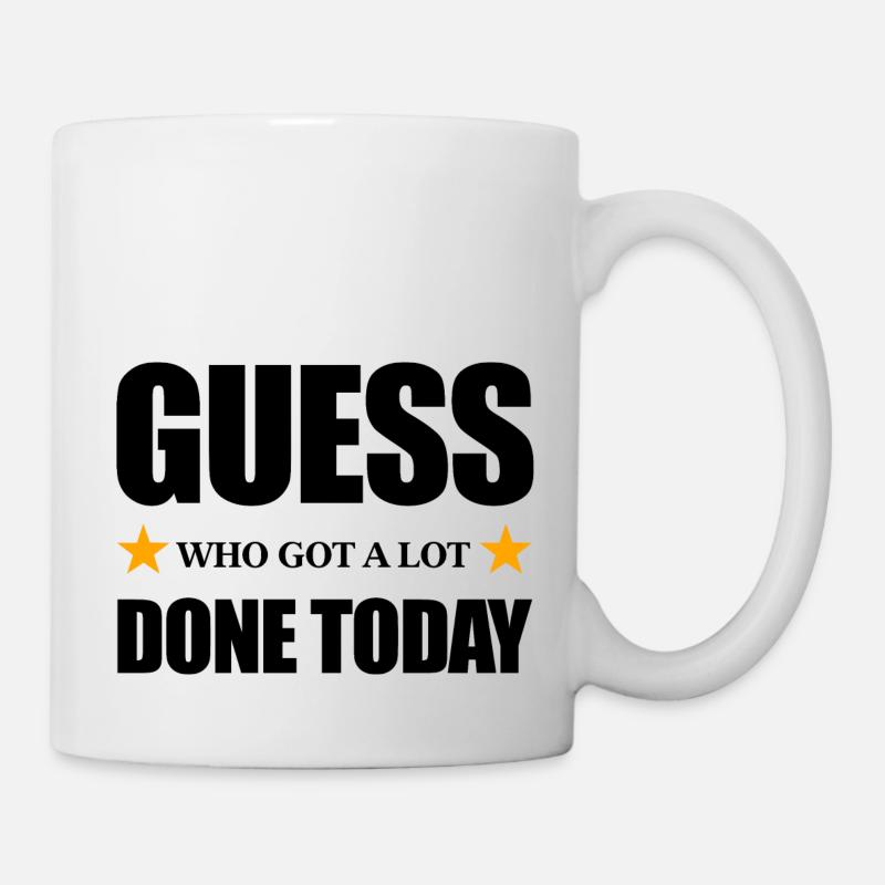 Devinez qui a fait beaucoup aujourd’hui - Mug blanc - blanc