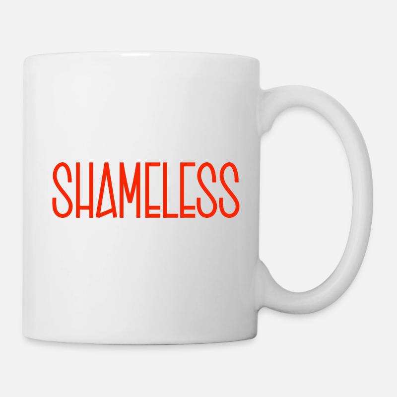 Shameless - Mug - white