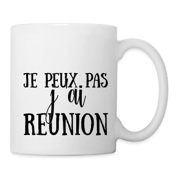 Je peux pas jai reunion - Mug blanc - blanc - Droite