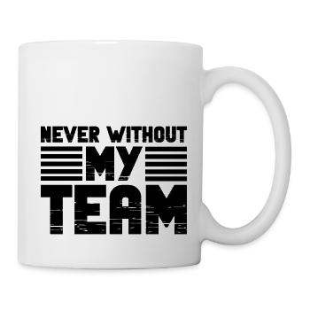 Never without my Team - Mug - white - Right