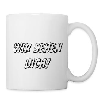 wir sehen Dich weiß 1 - Tasse - Weiß - Rechts