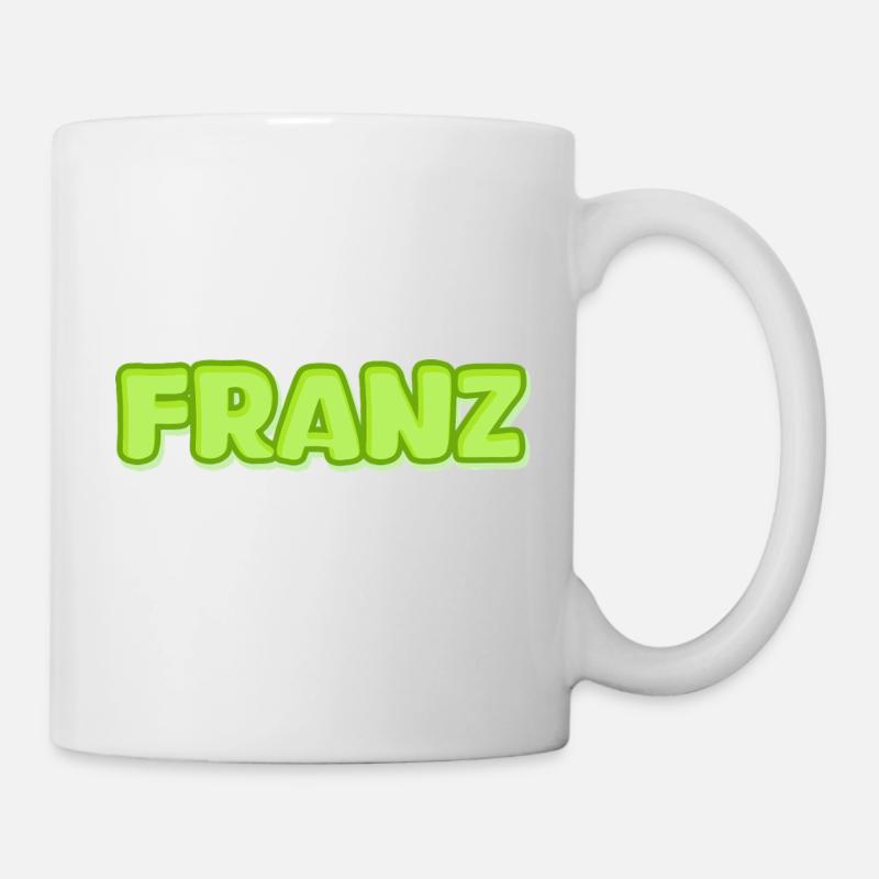 Franz Franz - Tasse - Weiß