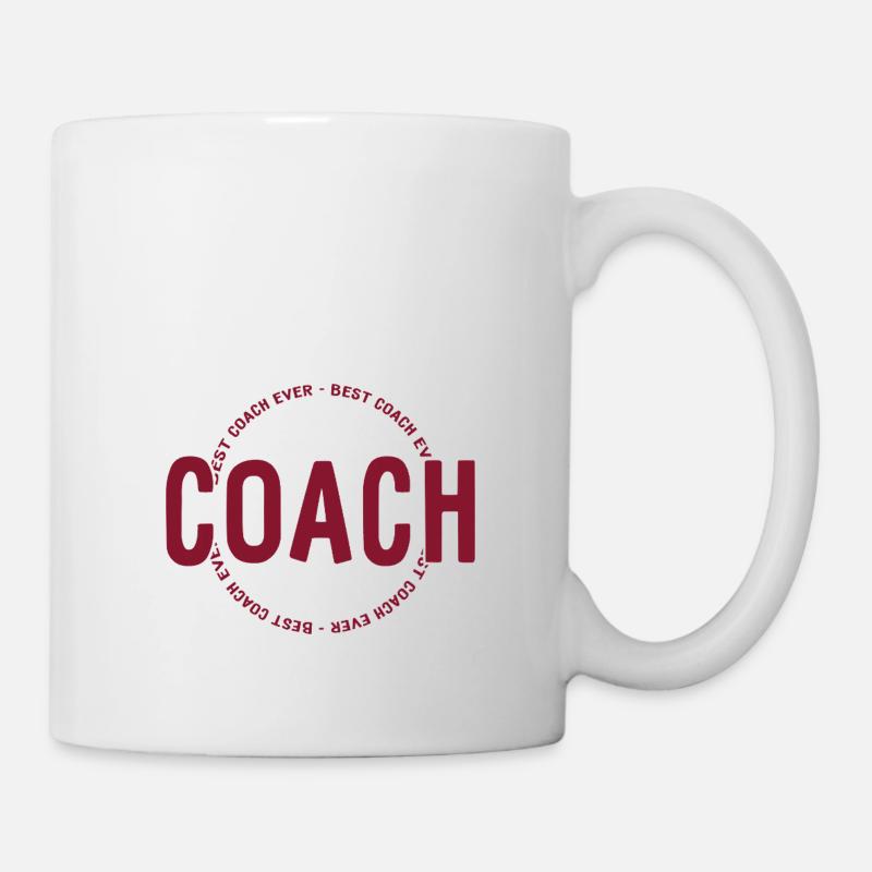 Best Coach Ever - Trainer - Training - Tasse - Weiß