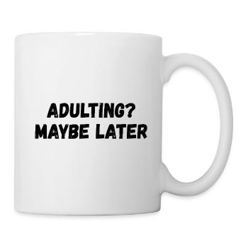 Growing up: Maybe later - Mug - white - Right