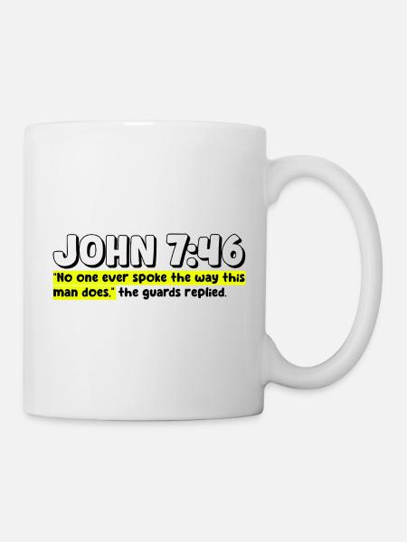 John 7:46 | Bible Quote - Mug - white