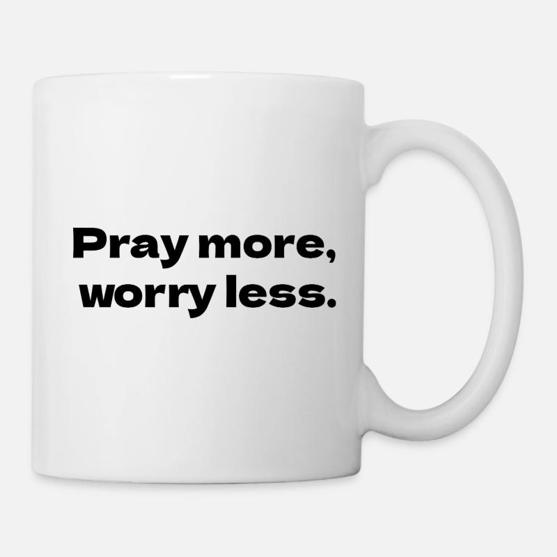 Pray more, worry less - Mug - white