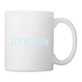 Let It Snow Drehbuch Eisblau - Tasse - Weiß - Rechts