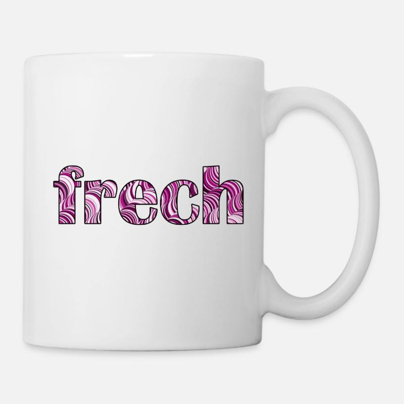frech - Tasse - Weiß