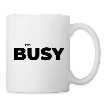 Busy with being busy - Mug - white - Right