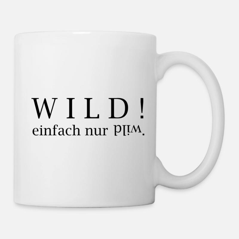 WILD! just wild. - Mug - white