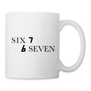 Six Seven 67 Meme Sechs Sieben - Tasse - Weiß - Rechts