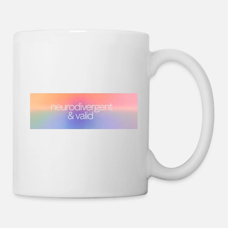 Neurodivergent & valid - Tasse - Weiß