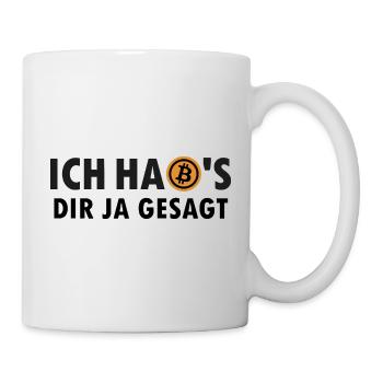 Ich habs dir ja gesagt - I told you so - Bitcoin - Tasse - Weiß - Rechts