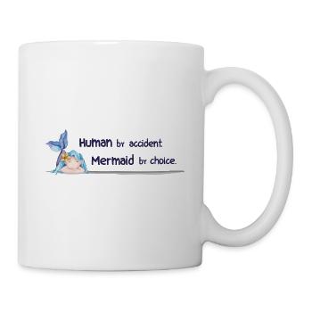 Mermaid by Choice – Magical Watercolor Saying - Mug - white - Right