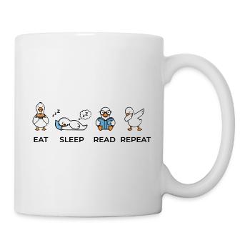 Eat Sleep Read Repeat – Lustiges Bücherwurm Gänse  - Tasse - Weiß - Rechts