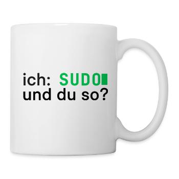 ich: SUDO und du so? Linux Programmierer - dunkel - Tasse - Weiß - Rechts