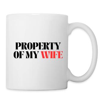 property of my wife - Mug - white - Right