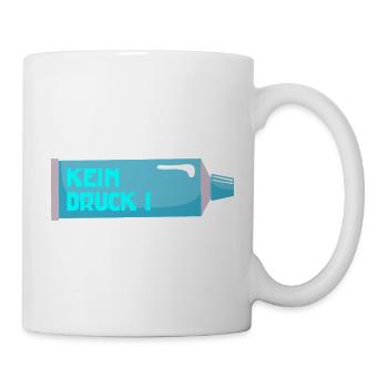 STRESS KEIN DRUCK - Tasse - Weiß - Rechts