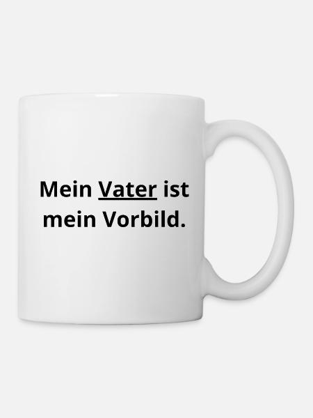 Papa Vorbild: Mein Held im Leben - Tasse - Weiß
