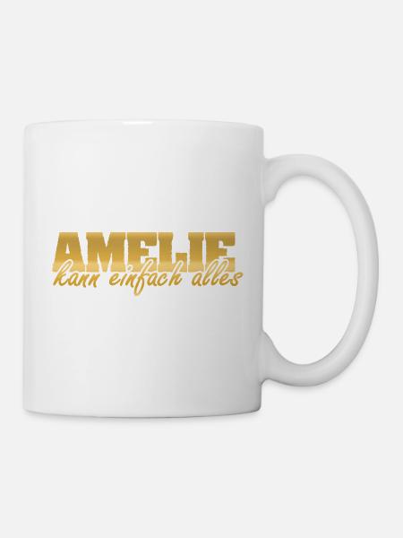 Amelie als Spruch - Tasse - Weiß