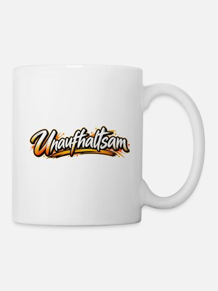 Unaufhaltsam Graffiti Schrift - Tasse - Weiß