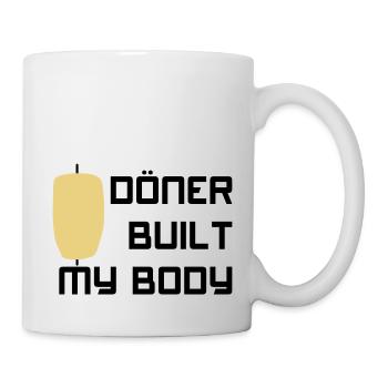 Döner built my body - Tasse - Weiß - Rechts