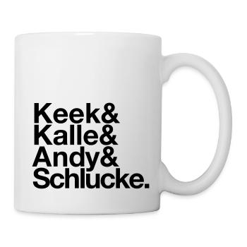 Keek&Kalle&Andy&Schlucke. - Tasse - Weiß - Rechts