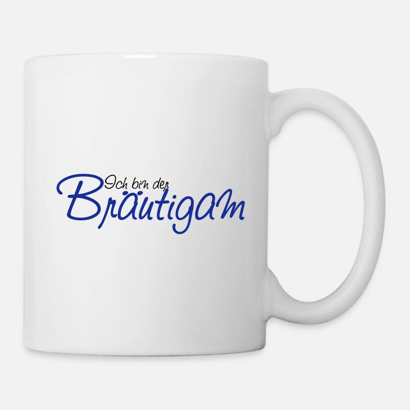 ich_bin_der_braeutigam - Tasse - Weiß