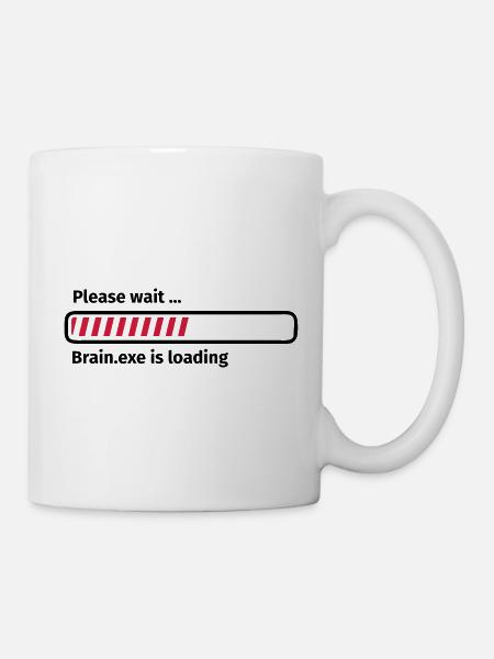 Please wait brain.exe is loading - Tasse - Weiß