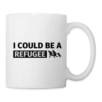 I could be a refugee - Mug - white - Right