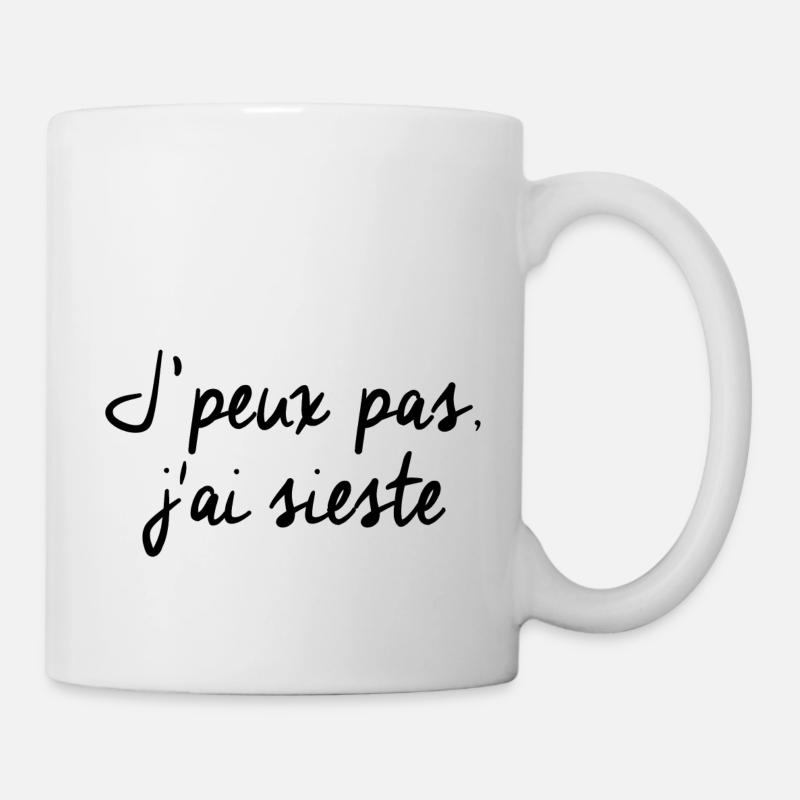 J'peux pas j'ai sieste - Mug blanc - blanc