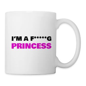 I’M A Fucking PRINCESS black - Mug blanc - blanc - Droite