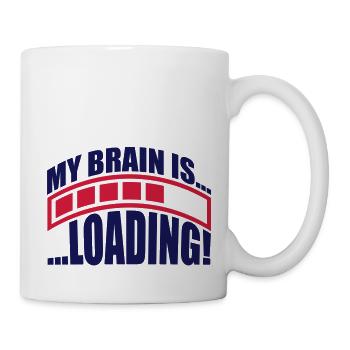 my_brain_is_loading_f2 - Tasse - Weiß - Rechts