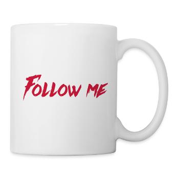 follow me-folge mir-Spaß-funny-lustiges - Tasse - Weiß - Rechts
