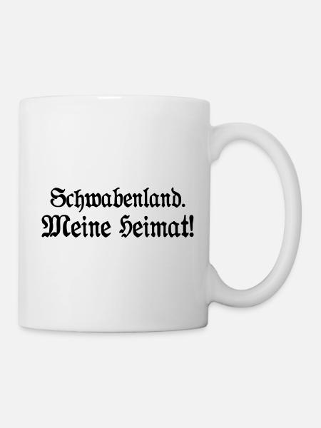 Schwabenland meine Heimat - Tasse - Weiß
