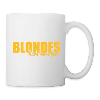 Blondes have more fun! - Mug - white - Right