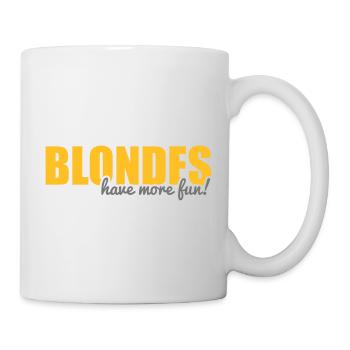 Blondes have more fun! - Mug - white - Right