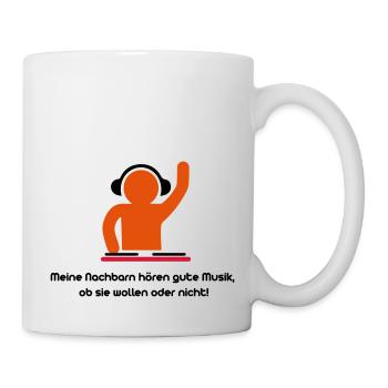 Meine Nachbarn hören gute Musik, - Tasse - Weiß - Rechts