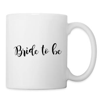 Bride to be / Zukünftige Braut - Tasse - Weiß - Rechts