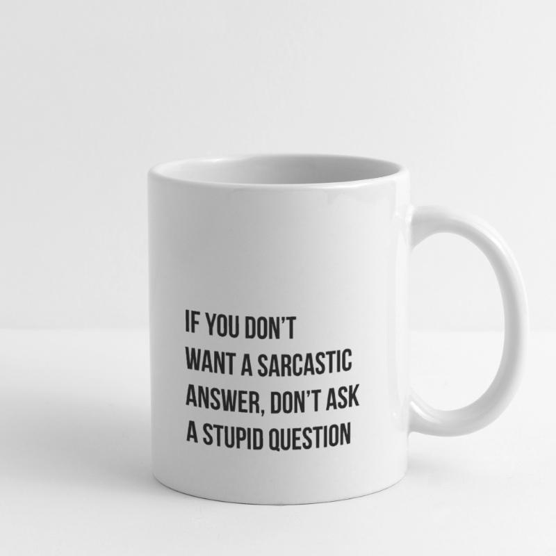 sarcastic comment Mug