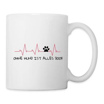 Pulslinie Ohne Hund ist alles doof - Tasse - Weiß - Rechts