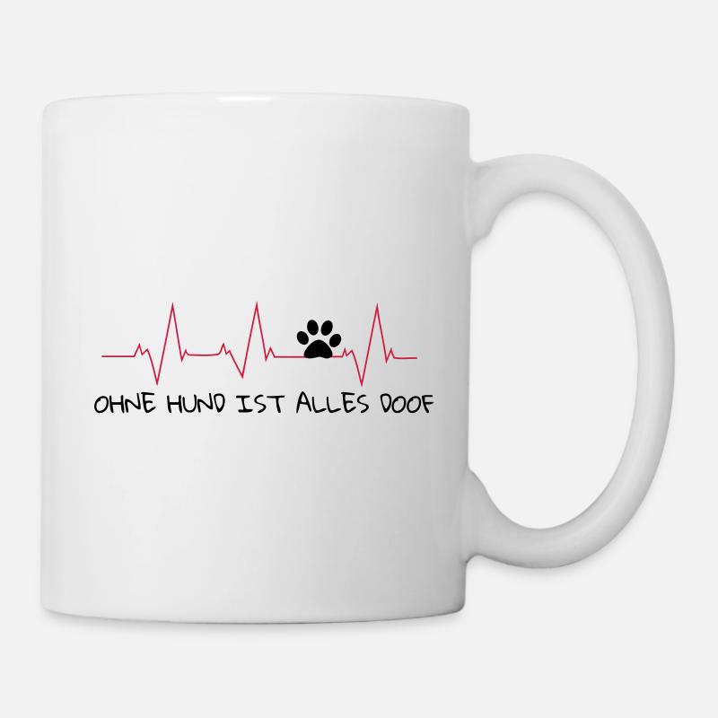 Pulslinie Ohne Hund ist alles doof - Tasse - Weiß
