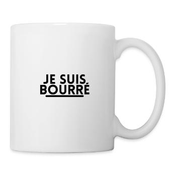 je suis bourré. t shirt humour alcool - Mug blanc - blanc - Droite