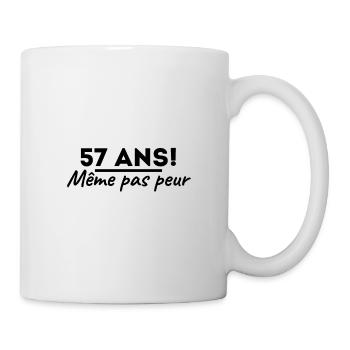 57 ans même pas peur. t shirt anniversaire 57ans - Mug blanc - blanc - Droite